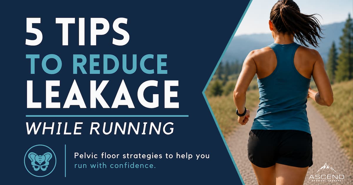 5 Tips to Reduce Leakage While Running